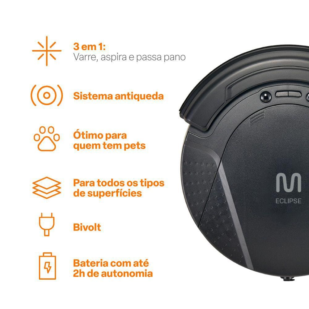 Aspirador Robô Eclipse 3 em 1 Varre, Aspira e Passa Pano Autonomia De até 2 Horas 20W Bivolt Multi Home - HO410