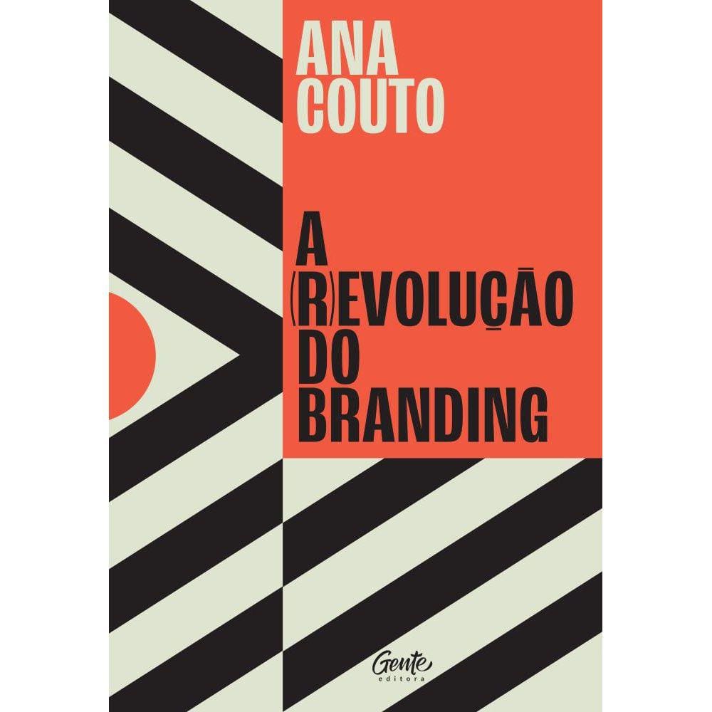 A (r)evolução do branding
