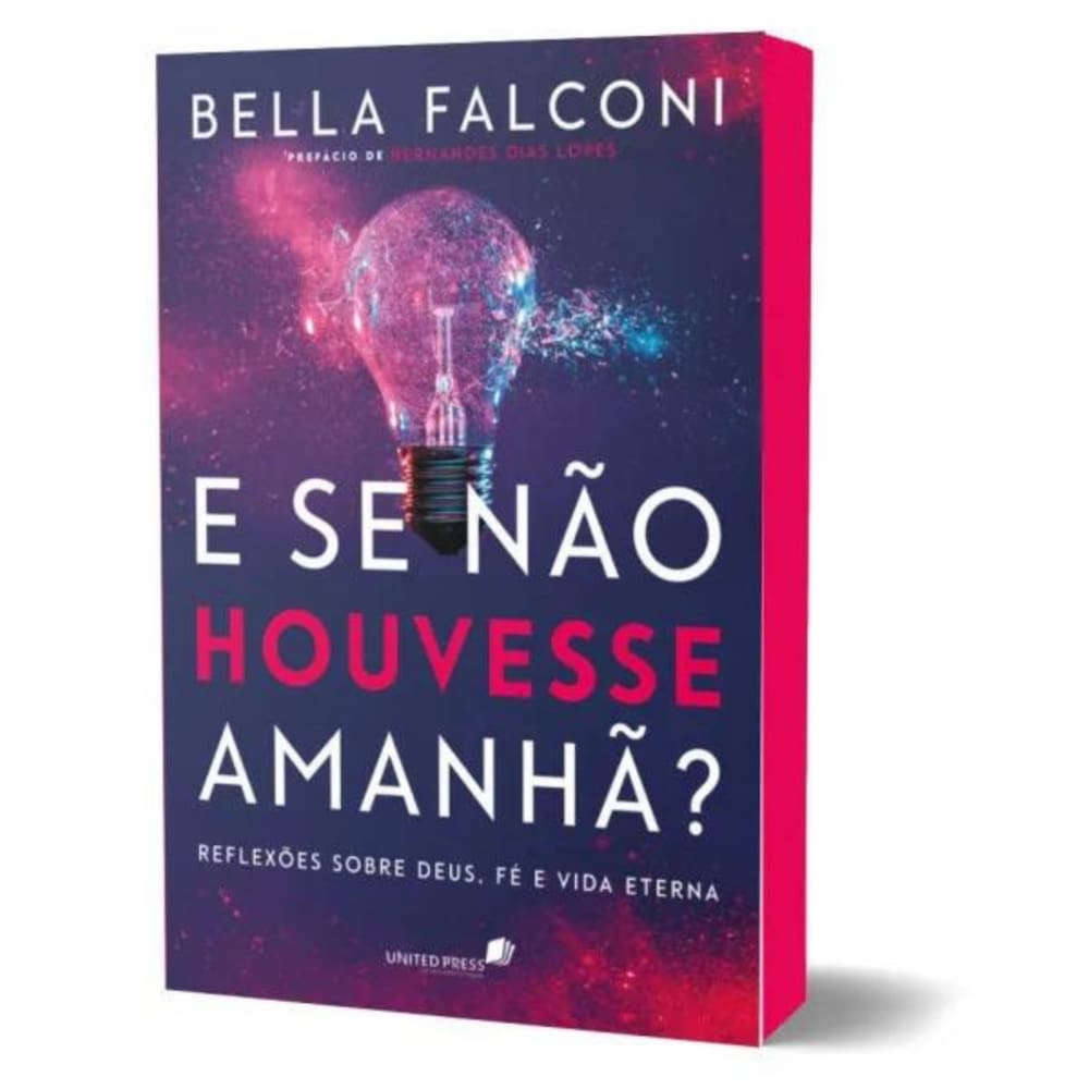 Livro E Se Não Houvesse Amanhã?