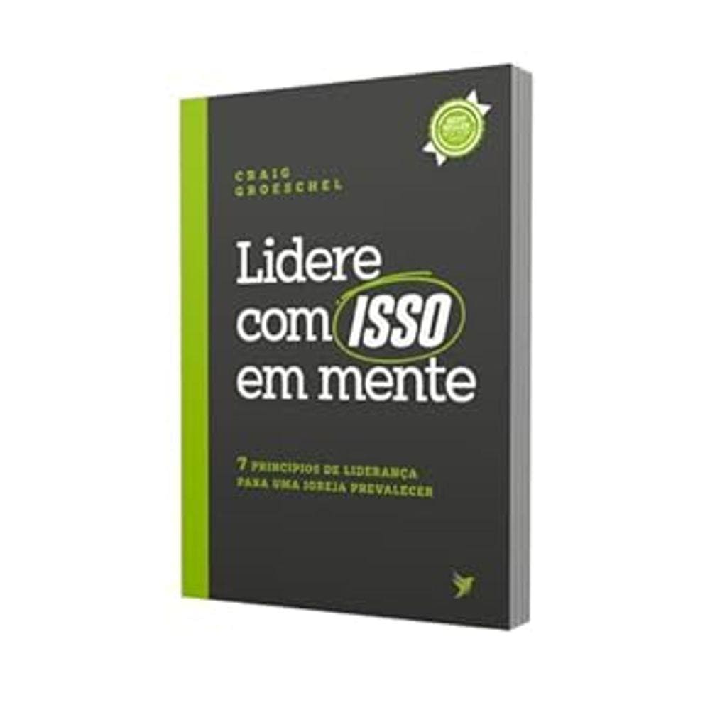 Lidere com isso em mente - Craig Groeschel
