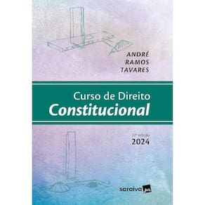 Curso de Direito Constitucional - 22ª Edição 2024 - André