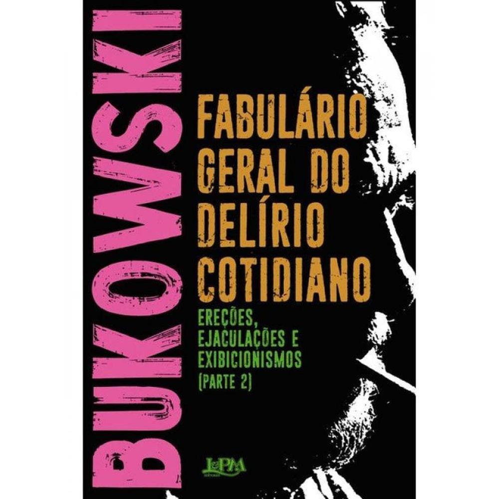 Fabulario Geral Do Delirio Cotidiano