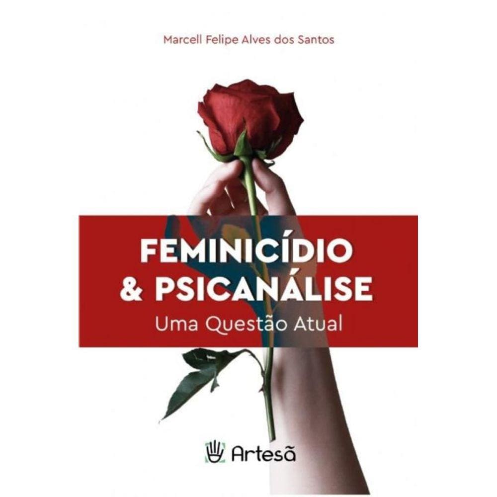 Feminicídio & psicanálise