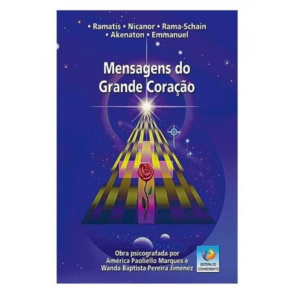 Mensagens Do Grande Coração