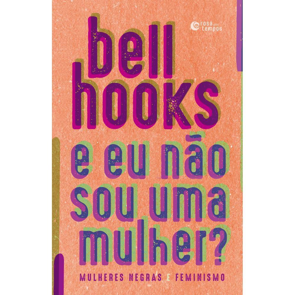E eu não sou uma mulher?