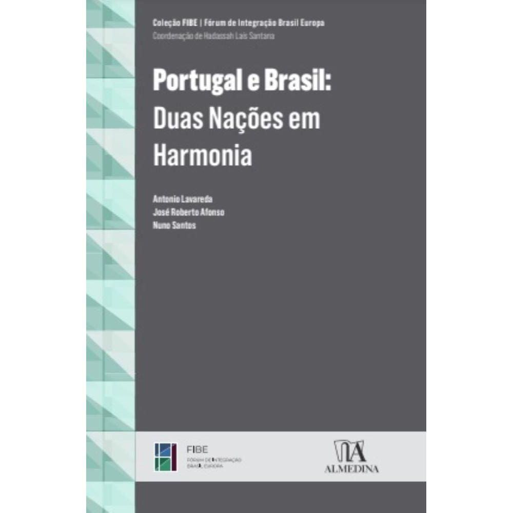 Portugal e Brasil: duas nações em harmonia