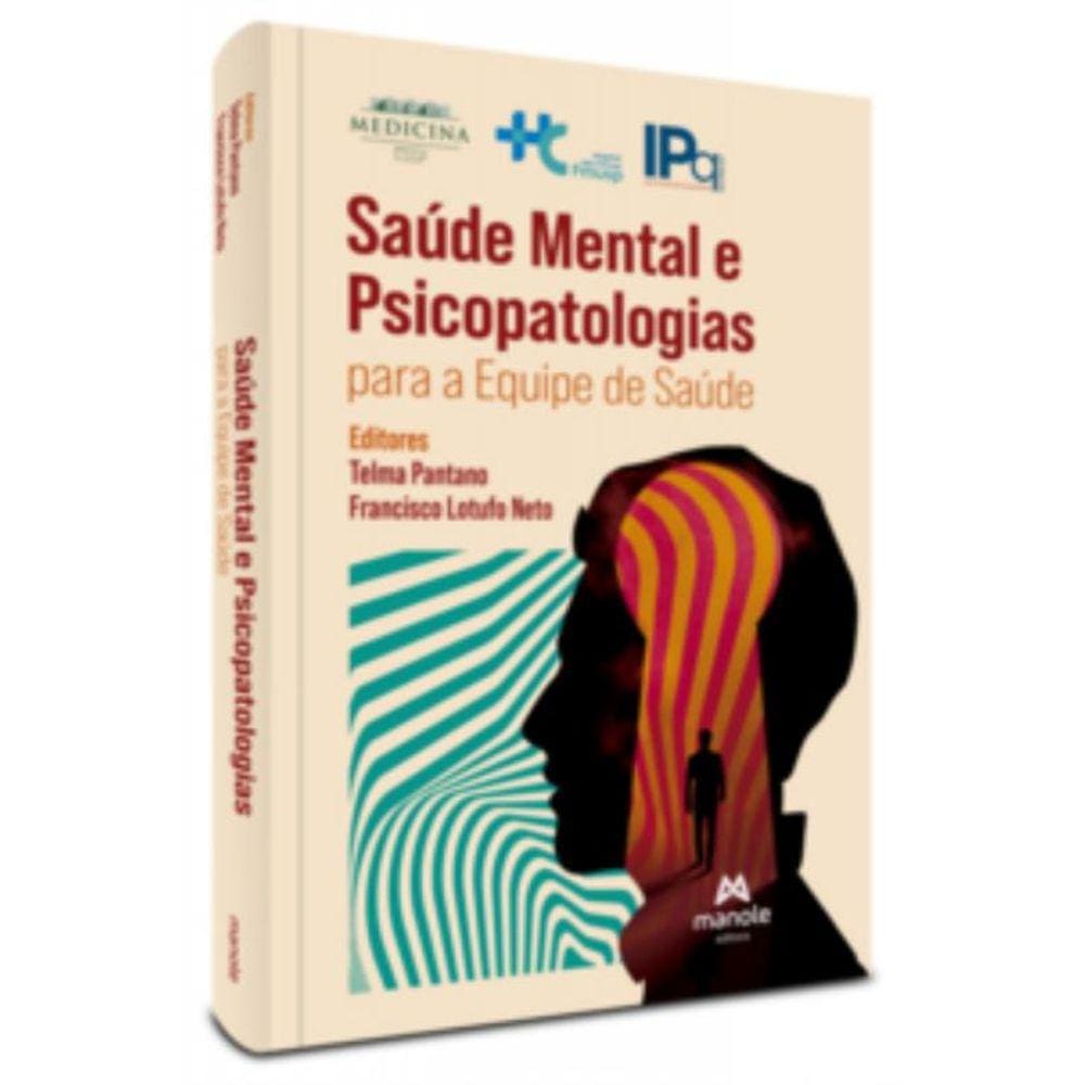 Saude Mental E Psicopatologias Para A Equipe De Sa