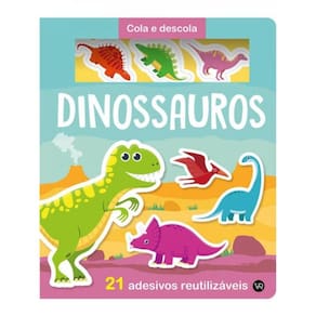 Cola E Descola - Dinossauros - Vol. 1