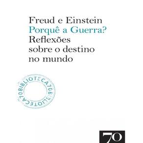 Porque A Guerra? - Reflexoes Sobre O Destino No Mundo