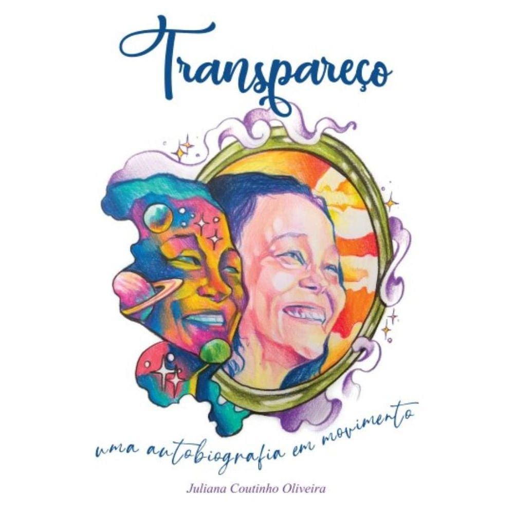 Transpareço: Uma autobiografia em movimento