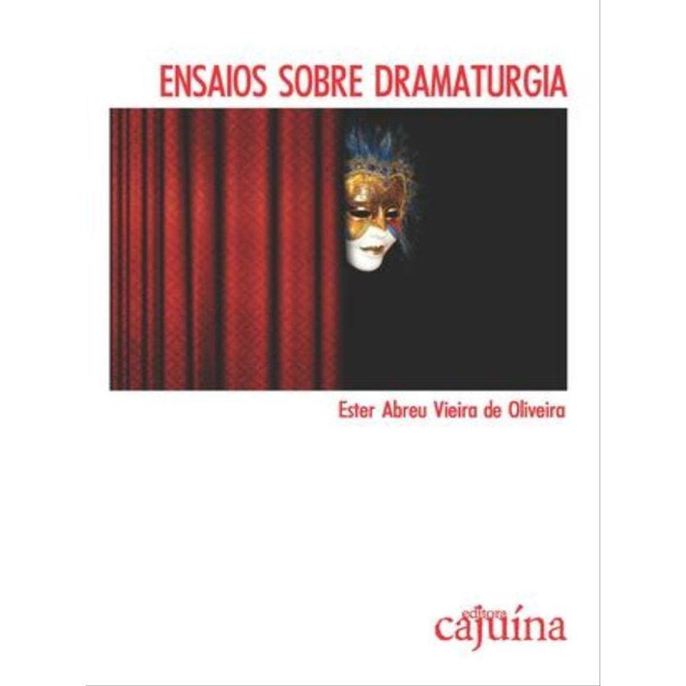 Ensaios Sobre Dramaturgia
