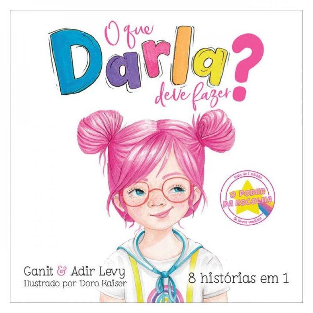 O Que Darla Deve Fazer? - Vol. 4