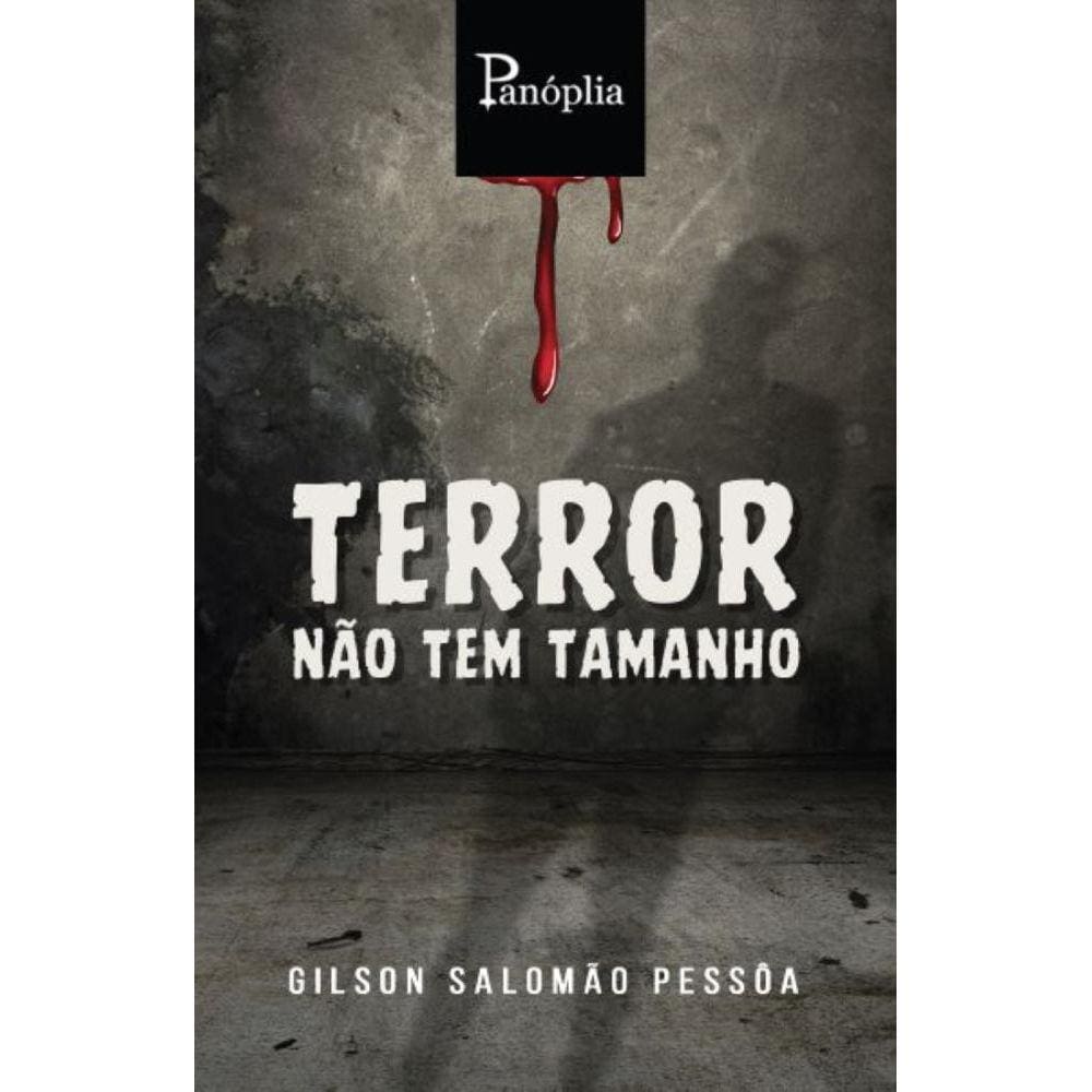 Terror não tem tamanho