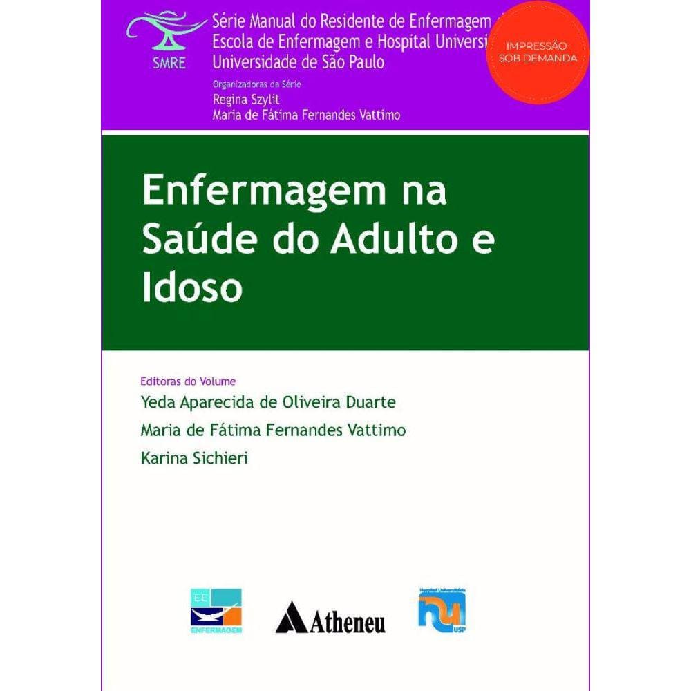 Enfermagem na Saúde do Adulto e Idoso - Volume 2