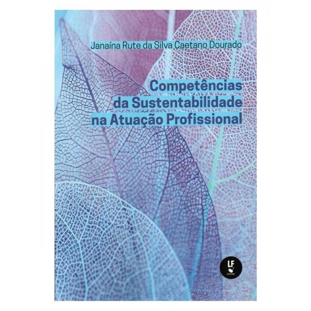 Competências Da Sustentabilidade Na Atuação Profissional
