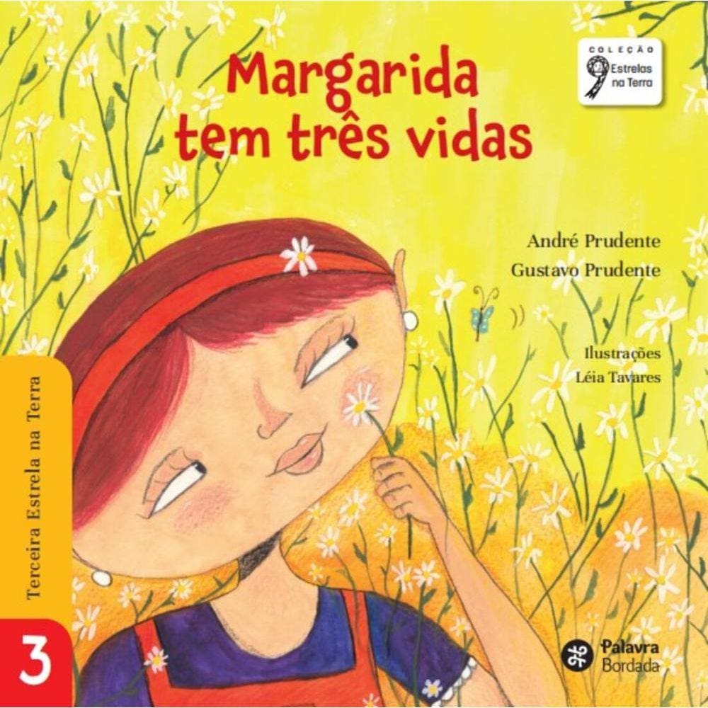 Margarida tem três vidas