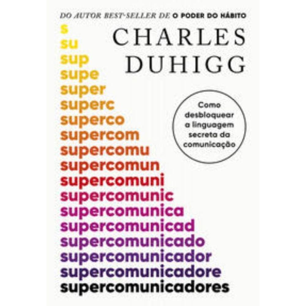 Supercomunicadores - Como Desbloquear A Linguagem