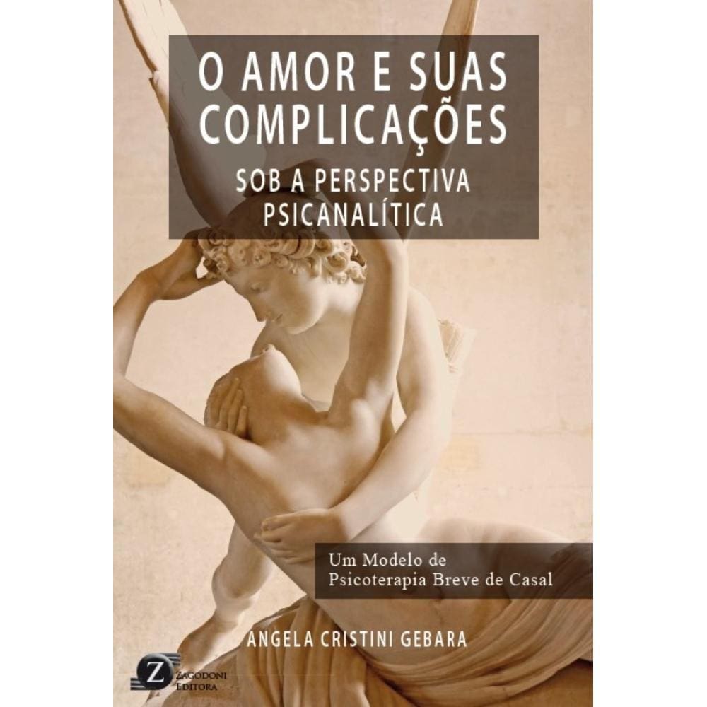 O Amor e suas Complicações sob a Perspectiva Psicanalítica