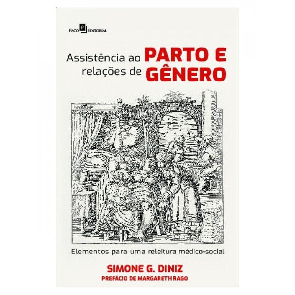 Assistência Ao Parto E Relações De Gênero