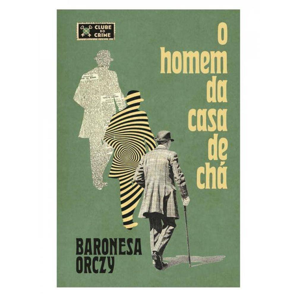 O Homem Da Casa De Chá (Clube Do Crime)