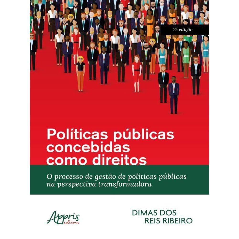 Políticas Públicas Concebidas Como Direitos