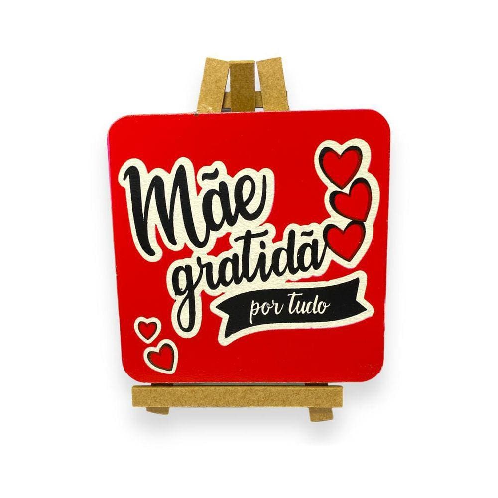 Mini Cavalete Dia Das Mães Gratidão Presente Enfeite