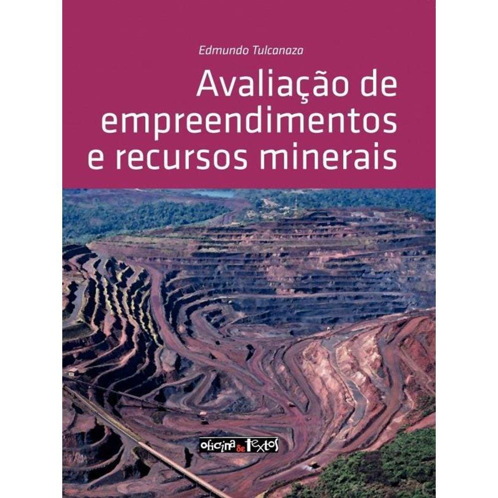 Avaliação De Empreendimentos E Recursos Minerais
