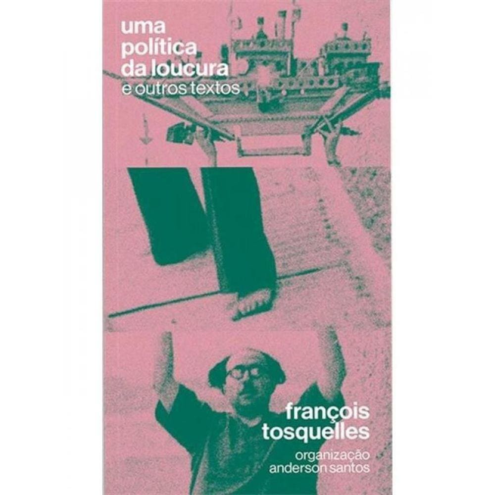 Uma Política Da Loucura