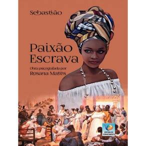 Paixão Escrava