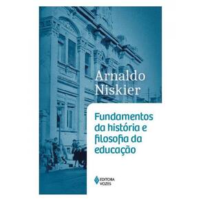 Fundamentos Da História E Filosofia Da Educação