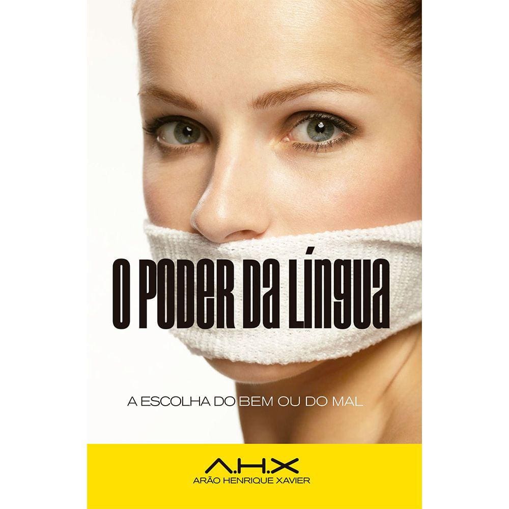 O Poder da Língua - Arão Henrique Xavier