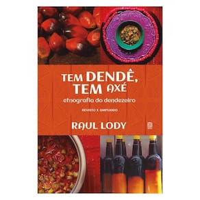 Tem Dendê, Tem Axé