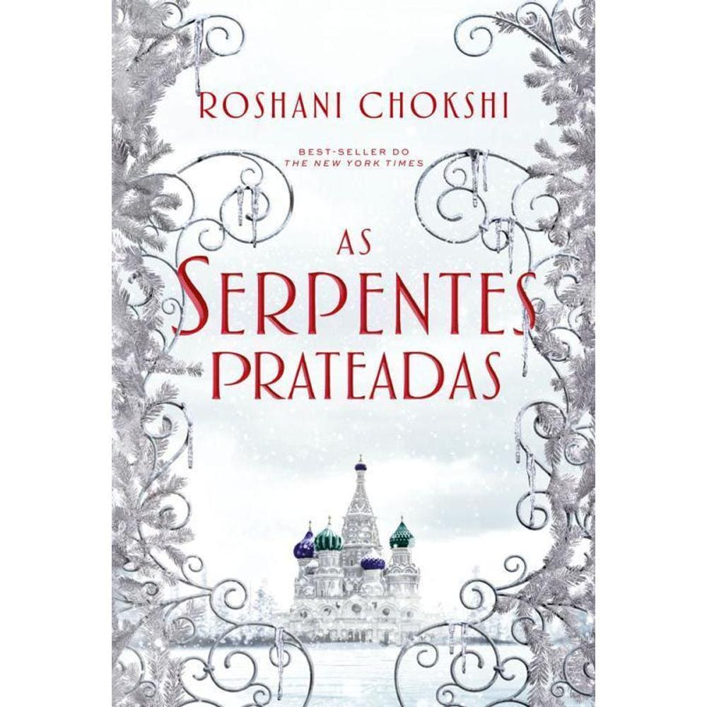 As Serpentes Prateadas Livro 2 Da Série Os Lobos Dourados