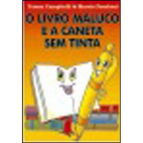 Livro Maluco E A Caneta Sem Tinta, O