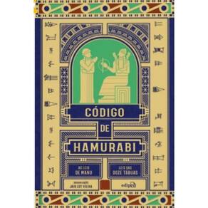 Codigo de Hamurabi: as Leis de Manu; Leis das Doze Tabuas