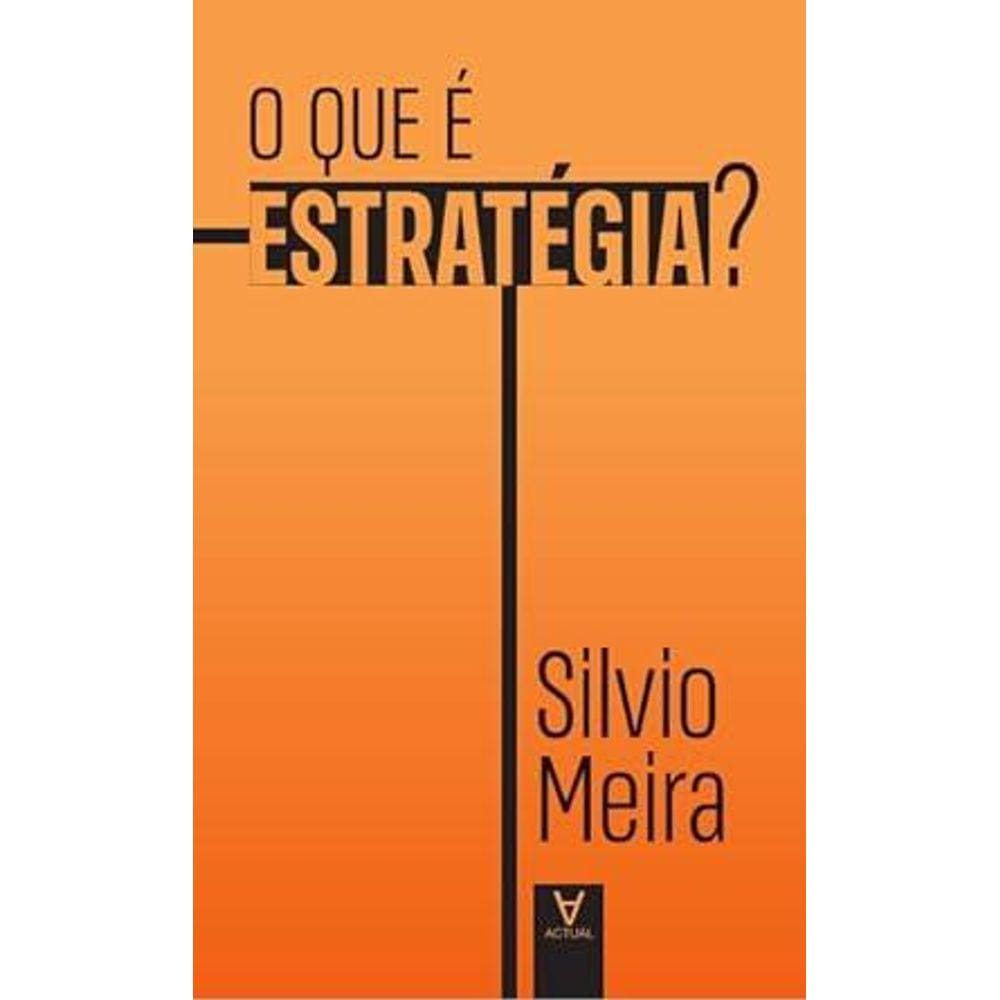 O que é Estratégia?