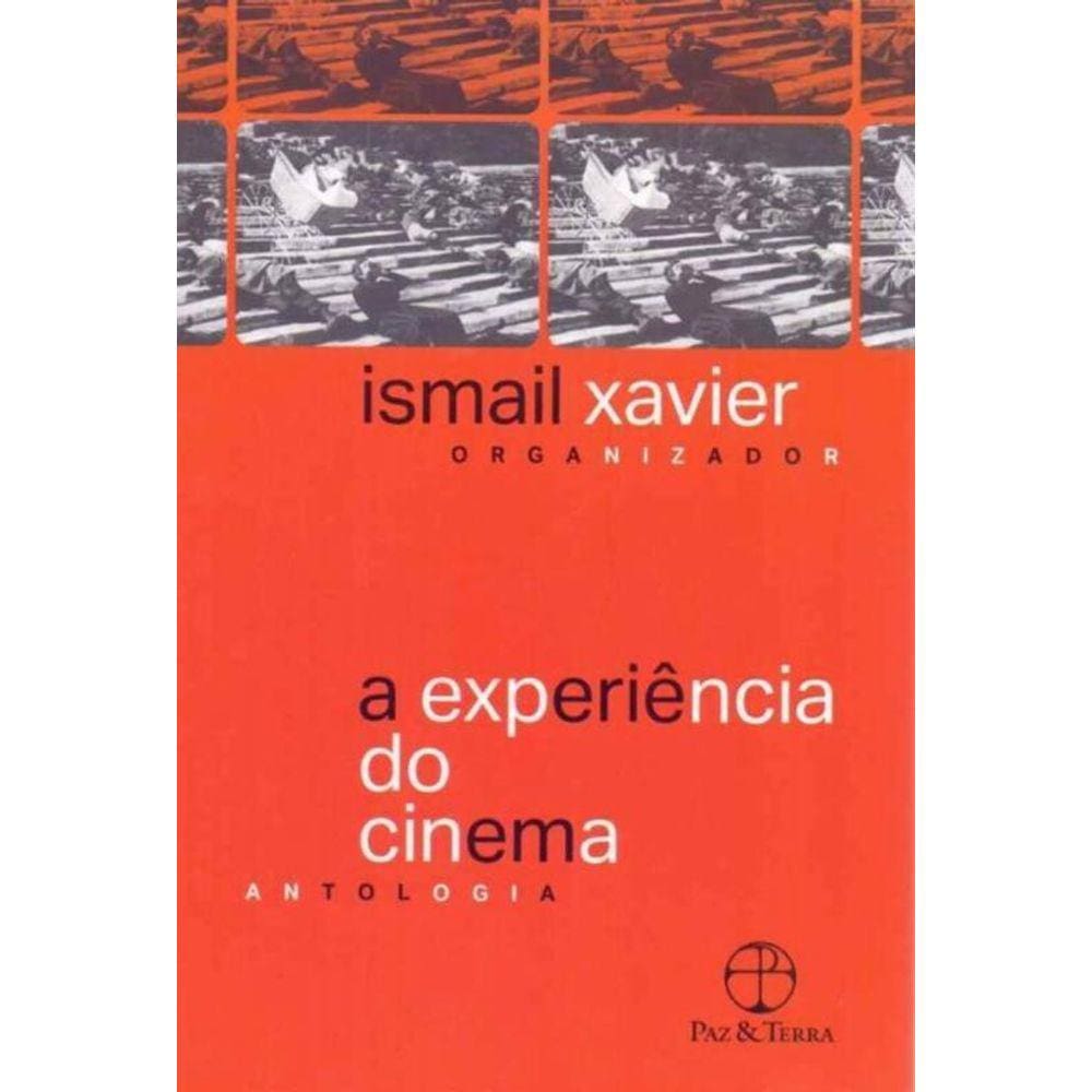 Experiência do Cinema, A