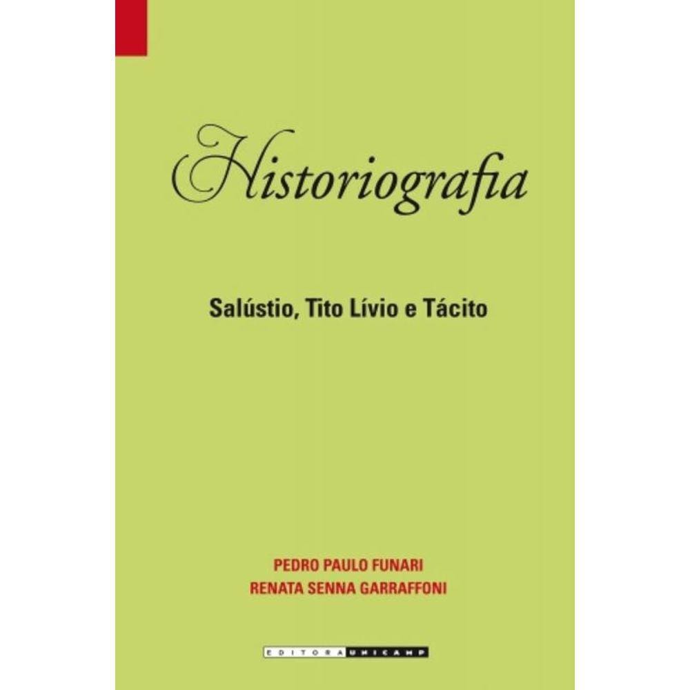 Historiografia: Salustio, Tito Livio E Tacito - Co