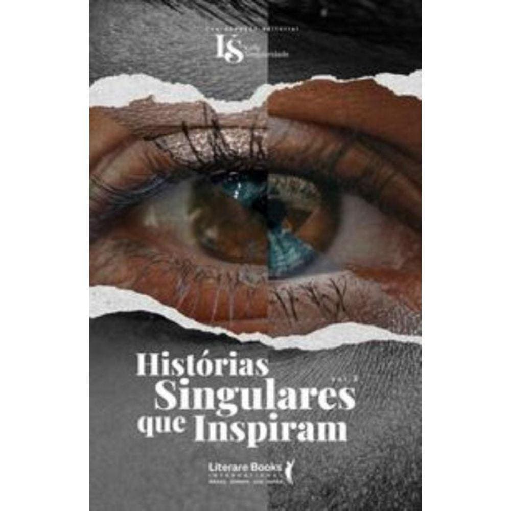 Historias Singulares Que Inspiram - Vol. 03