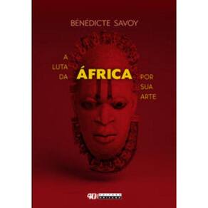 A luta da áfrica por sua arte