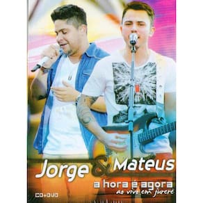 DVD Jorge & Mateus – A Hora É Agora - Ao Vivo Em Jurerê Kit