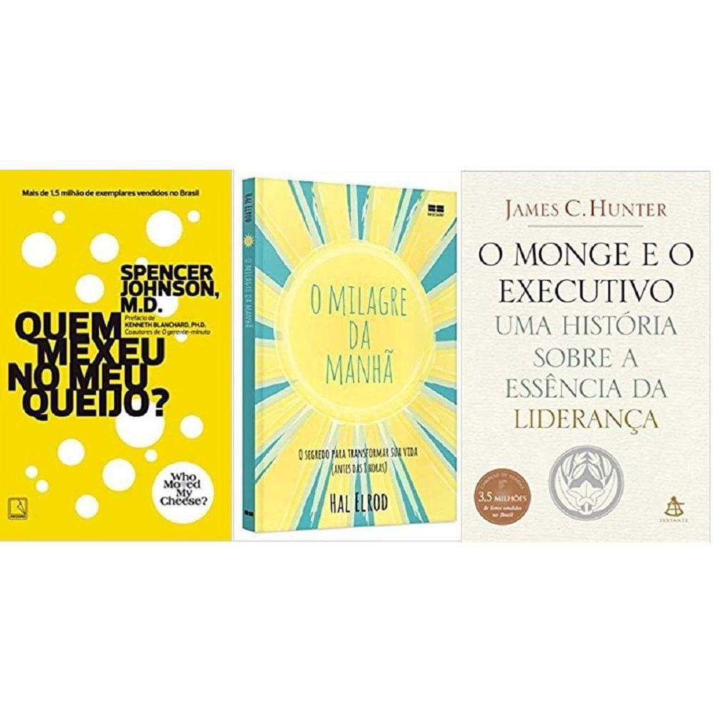Kit 3 Livros Quem Mexeu No Meu Queijo + O Milagre Da Manhã +