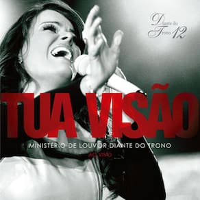 CD Diante Do Trono – Tua Visão (Diante Do Trono 12)