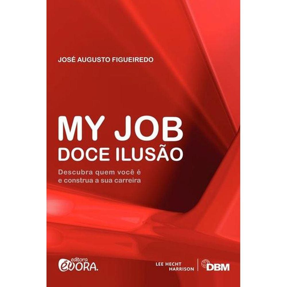 My Job Doce Ilusão