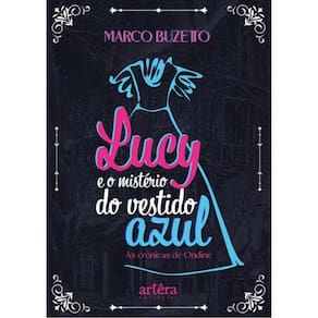 Lucy E O Mistério Do Vestido Azul