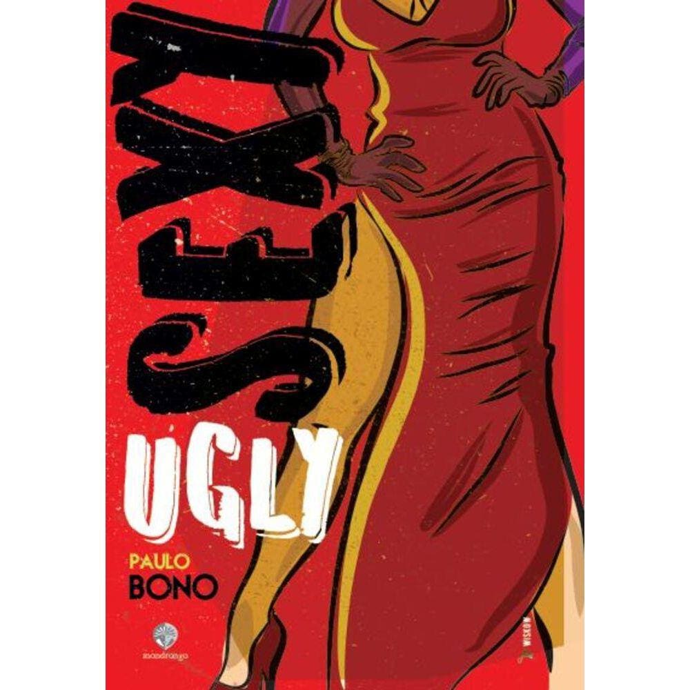 Sexy Ugly