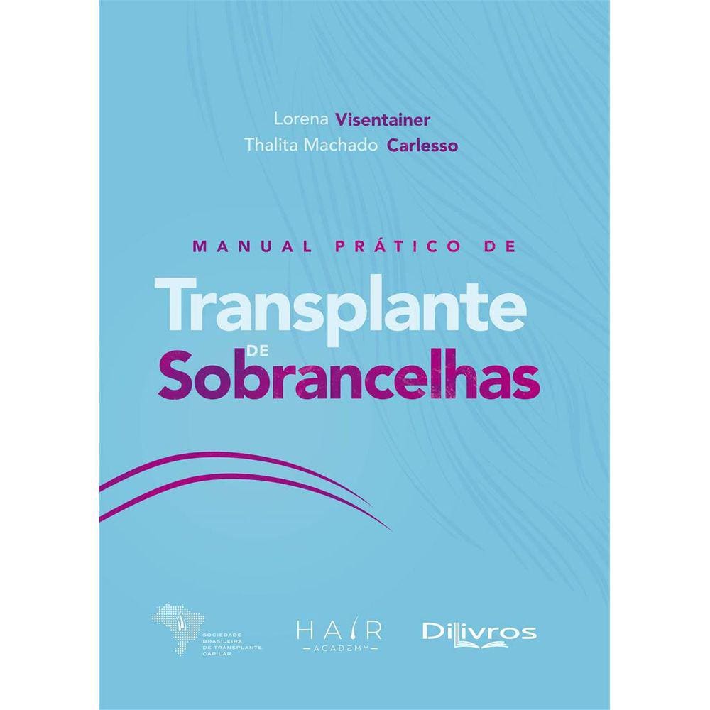 Manual Pratico De Transplante De Sobrancelhas