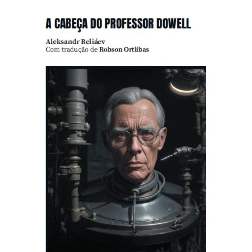 A cabeça do professor Dowell