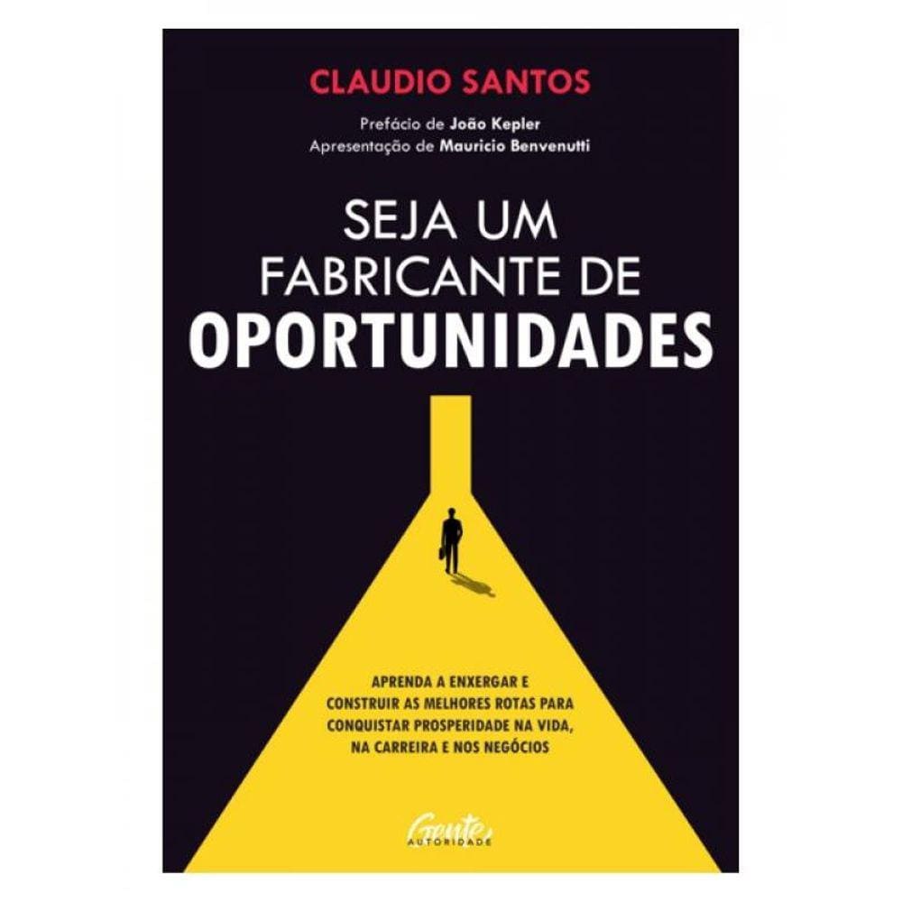 Seja Um Fabricante De Oportunidades