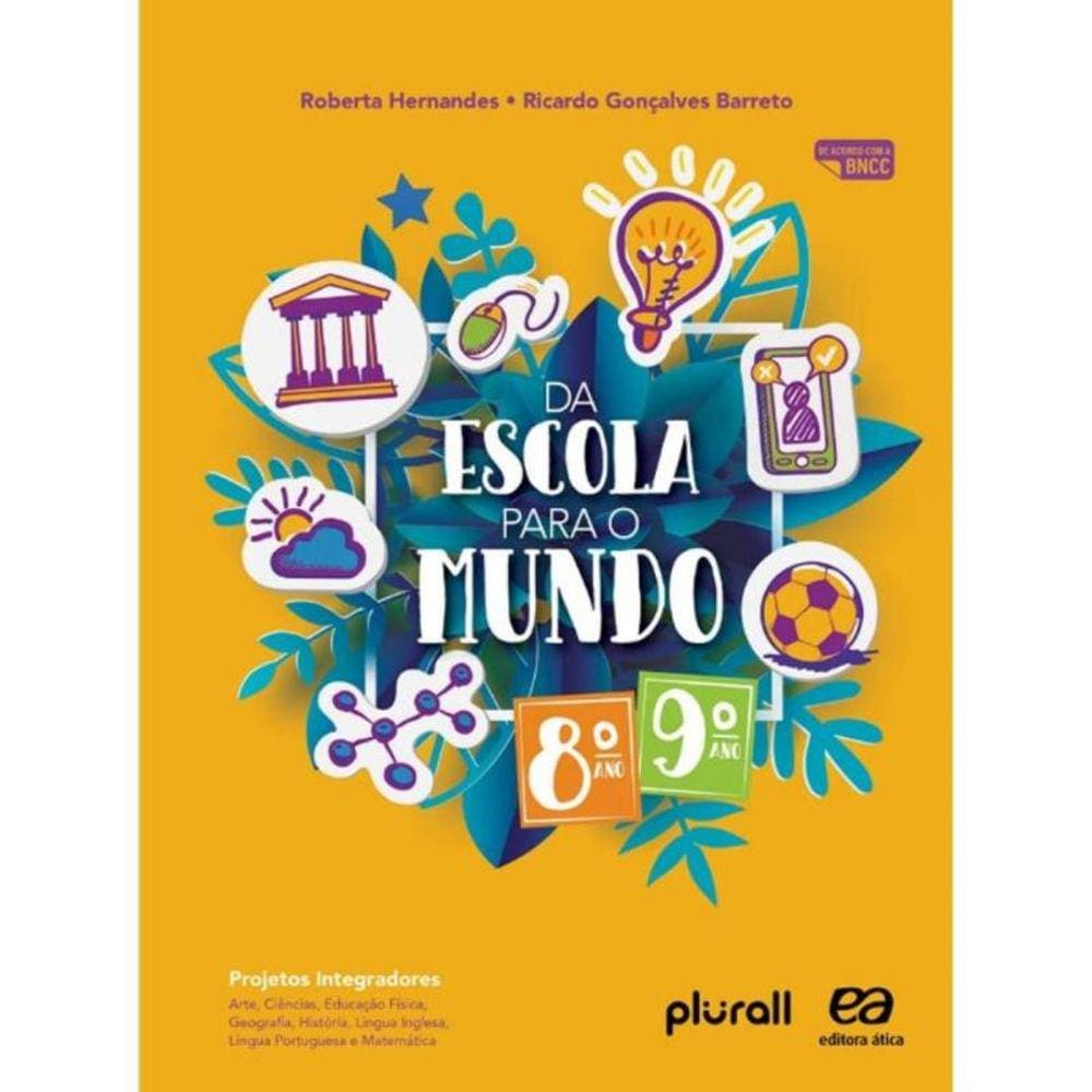 Da Escola Para O Mundo 8 E 9 Anos